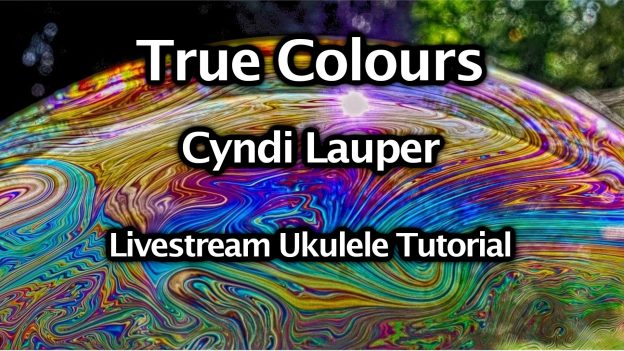 True Colours – Cyndi Lauper